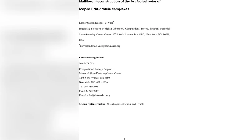 Multilevel Deconstruction of the In Vivo Behavior of Looped DNA-Protein   Complexes
