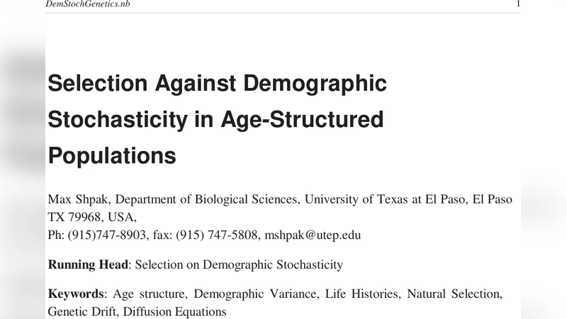 Selection Against Demographic Stochasticity in Age-Structured   Populations