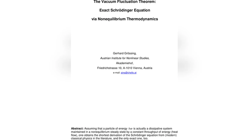 The Vacuum Fluctuation Theorem: Exact Schroedinger Equation via   Nonequilibrium Thermodynamics