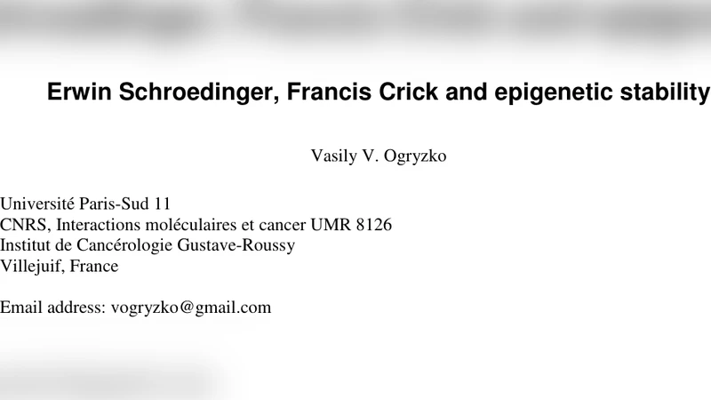 Erwin Schroedinger, Francis Crick and epigenetic stability