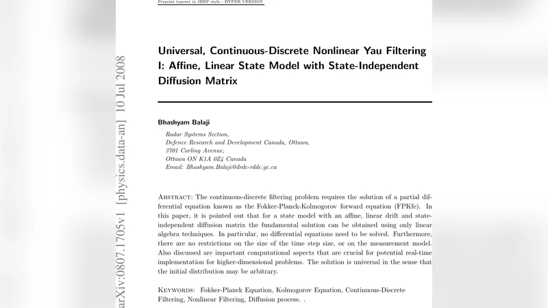 Universal, Continuous-Discrete Nonlinear Yau Filtering I: Affine, Linear   State Model with State-Independent Diffusion Matrix