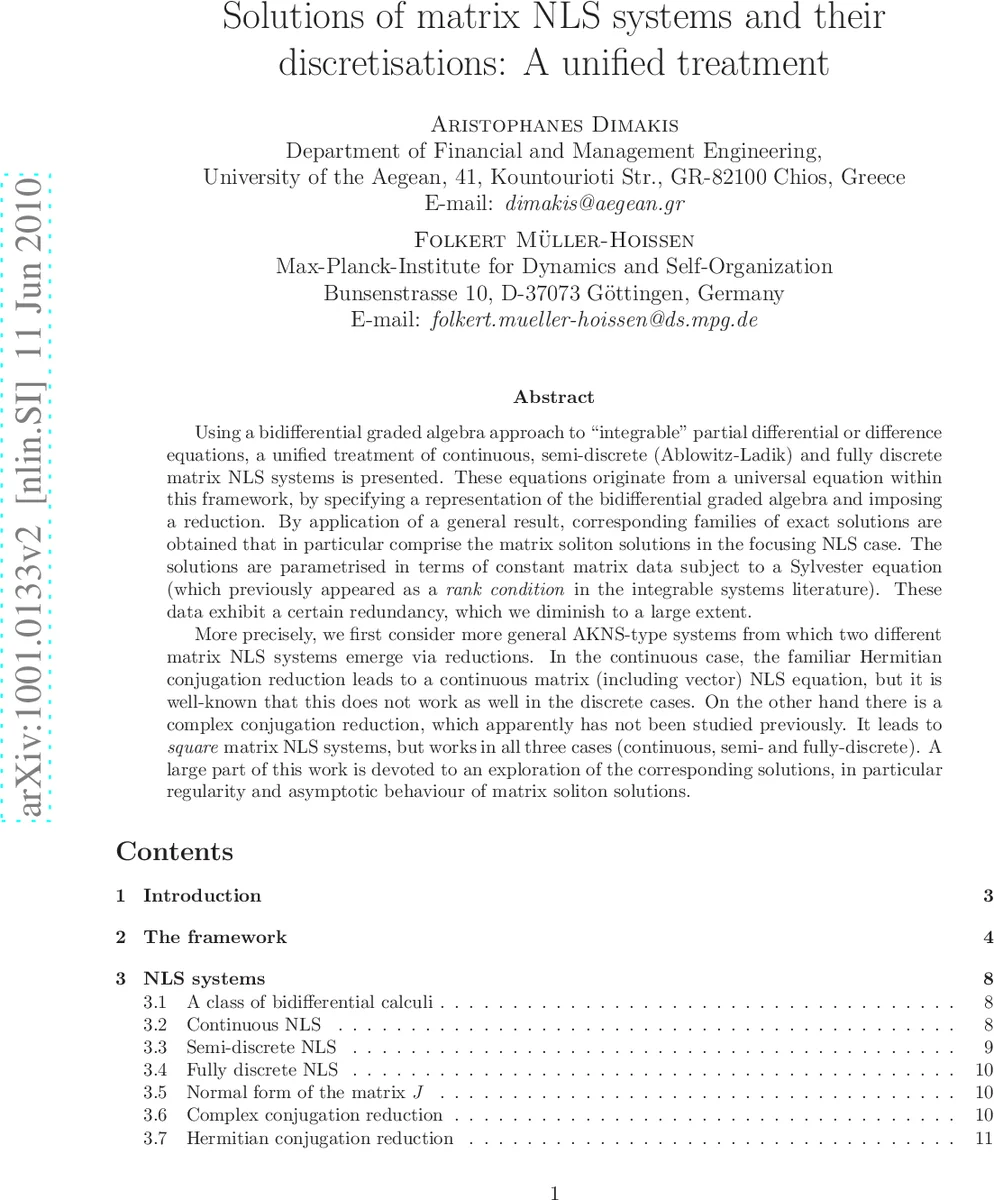 Solutions of matrix NLS systems and their discretisations: A unified   treatment