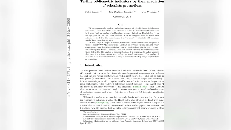 Testing bibliometric indicators by their prediction of scientists   promotions