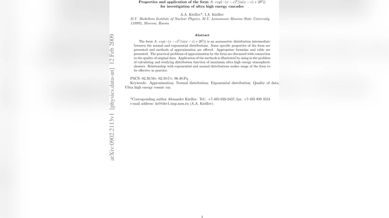 Properties and application of the form $Acdot   exp(-(x-c)^2/(a(x-c)+2b^2))$ for investigation of ultra high energy cascades