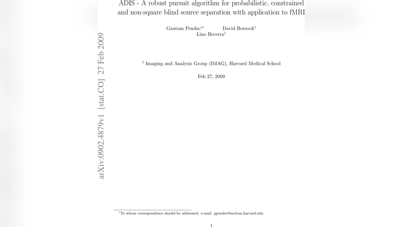 ADIS - A robust pursuit algorithm for probabilistic, constrained and   non-square blind source separation with application to fMRI