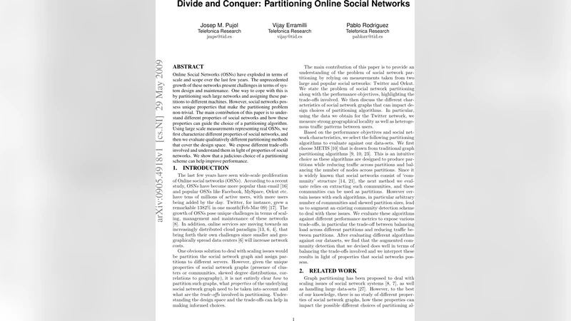 Divide and Conquer: Partitioning Online Social Networks