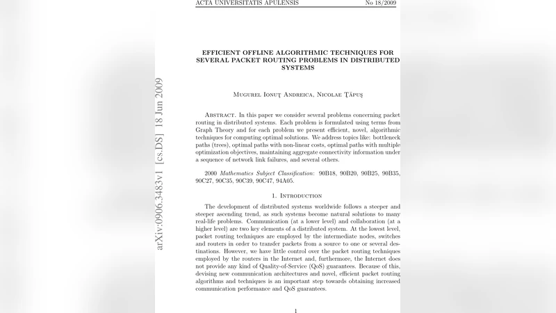 Efficient Offline Algorithmic Techniques for Several Packet Routing   Problems in Distributed Systems
