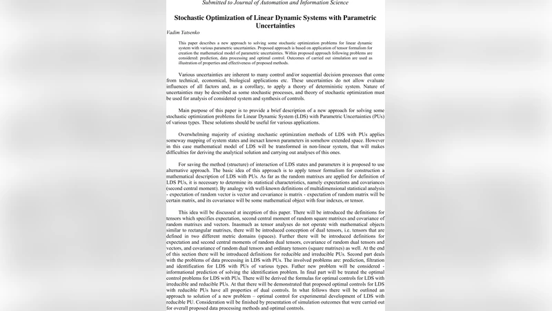 Stochastic Optimization of Linear Dynamic Systems with Parametric   Uncertainties