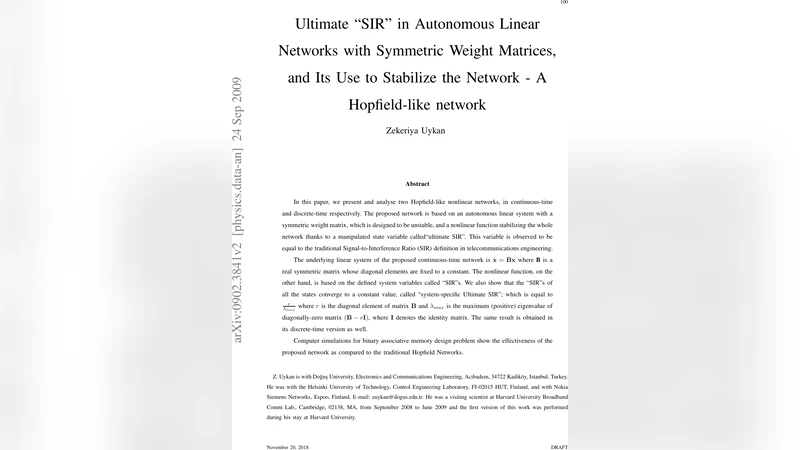 Ultimate "SIR" in Autonomous Linear Networks with Symmetric Weight   Matrices, and Its Use to Stabilize the Network - A Hopfield-like network