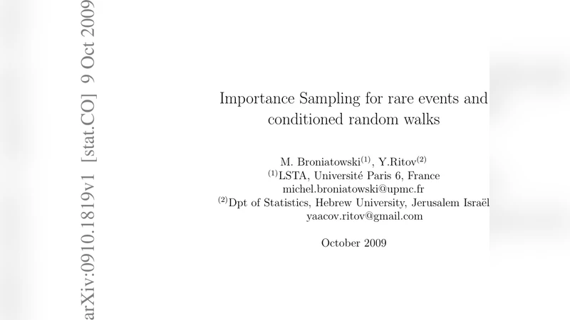Importance Sampling for rare events and conditioned random walks