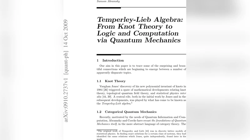 Temperley-Lieb Algebra: From Knot Theory to Logic and Computation via   Quantum Mechanics