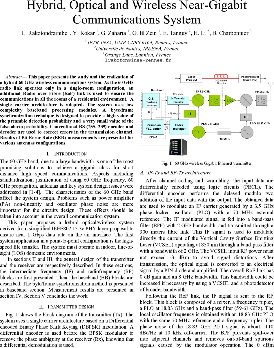Hybrid, Optical and Wireless Near-Gigabit Communications System