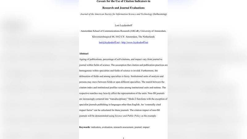 Caveats for the Use of Citation Indicators in Research and Journal   Evaluations