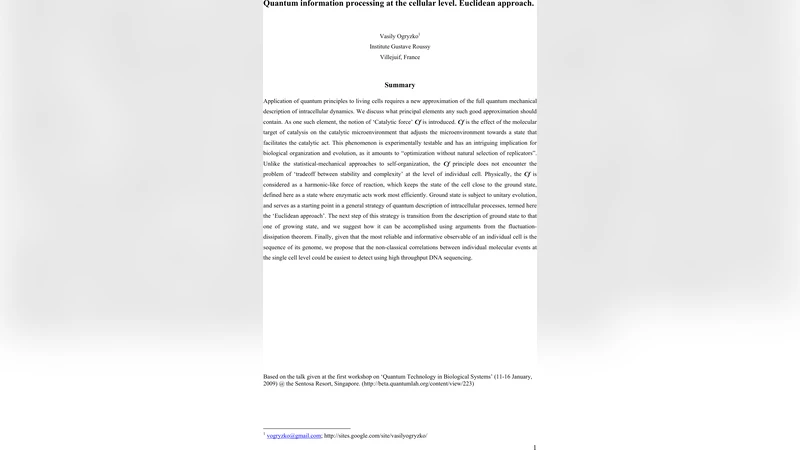 Quantum information processing at the cellular level. Euclidean approach