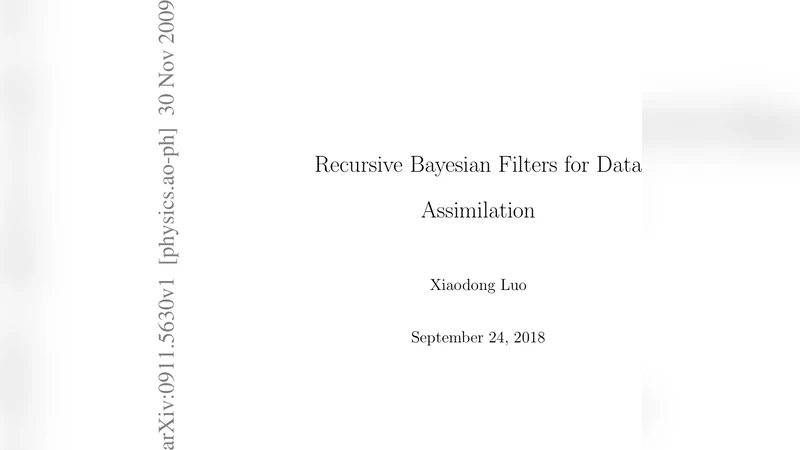 Recursive Bayesian Filters for Data Assimilation