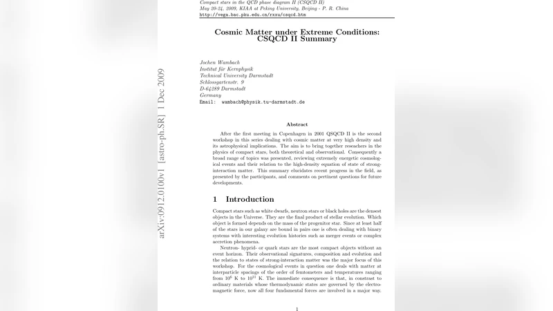 Cosmic Matter under Extreme Conditions: CSQCD II Summary
