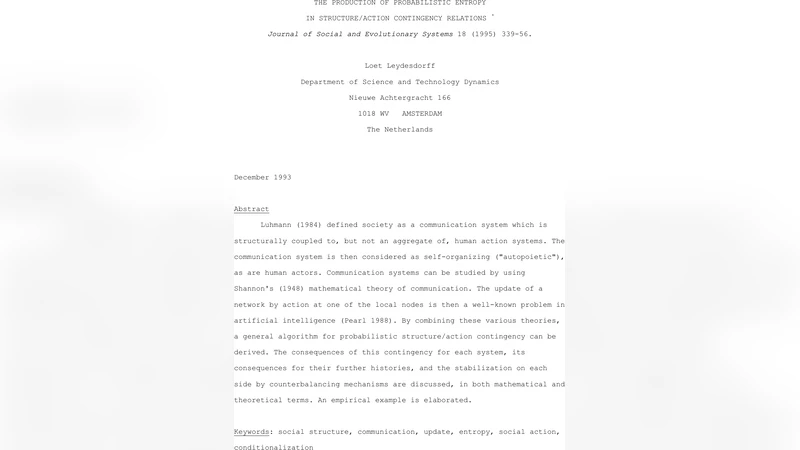 The Production of Probabilistic Entropy in Structure/Action Contingency   Relations