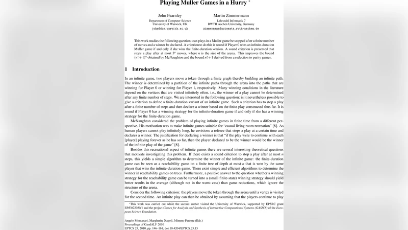 Playing Muller Games in a Hurry