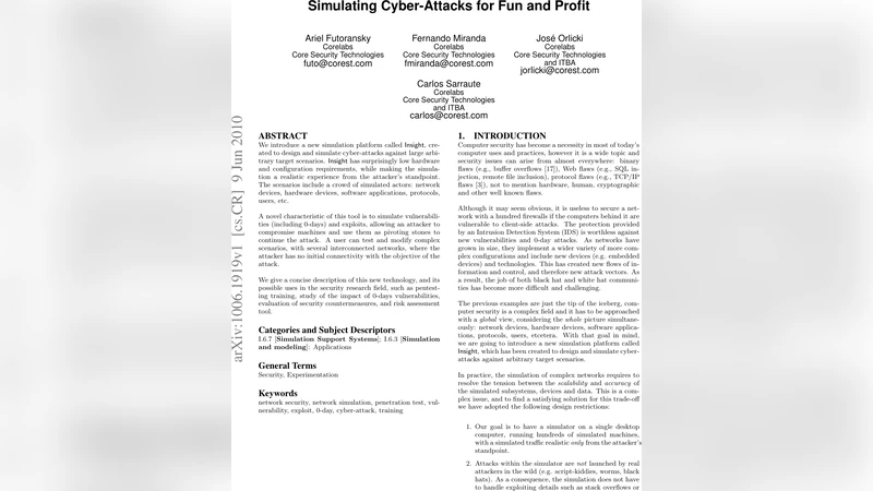 Simulating Cyber-Attacks for Fun and Profit