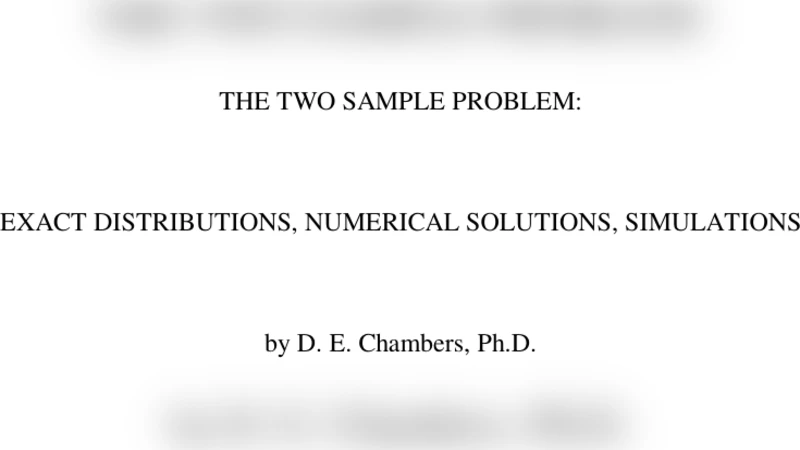 The two sample problem: Exact distributions, numerical solutions,   simulations