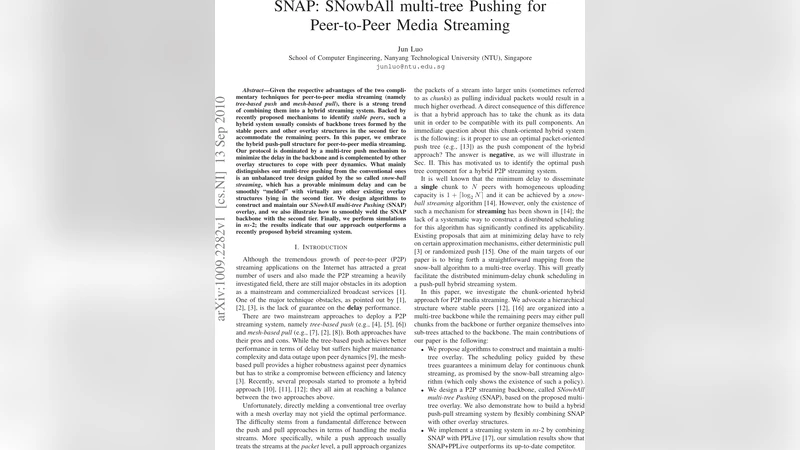 SNAP: SNowbAll multi-tree Pushing for Peer-to-Peer Media Streaming