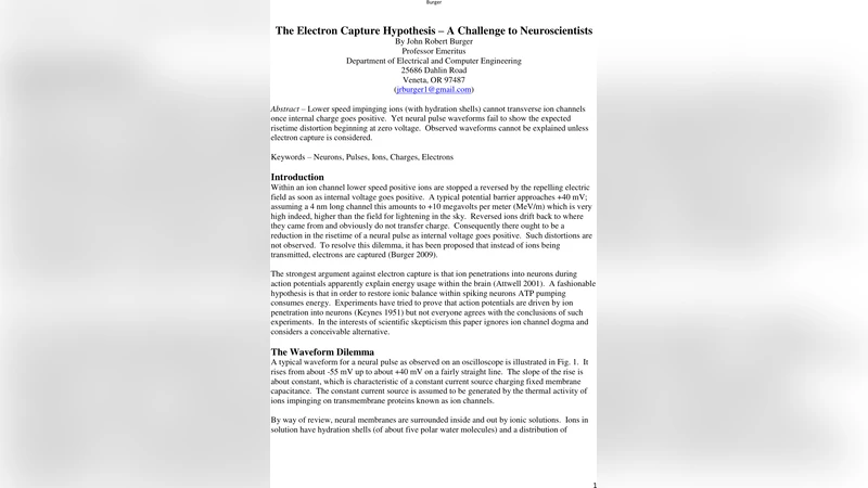 The Electron Capture Hypothesis - A Challenge to Neuroscientists