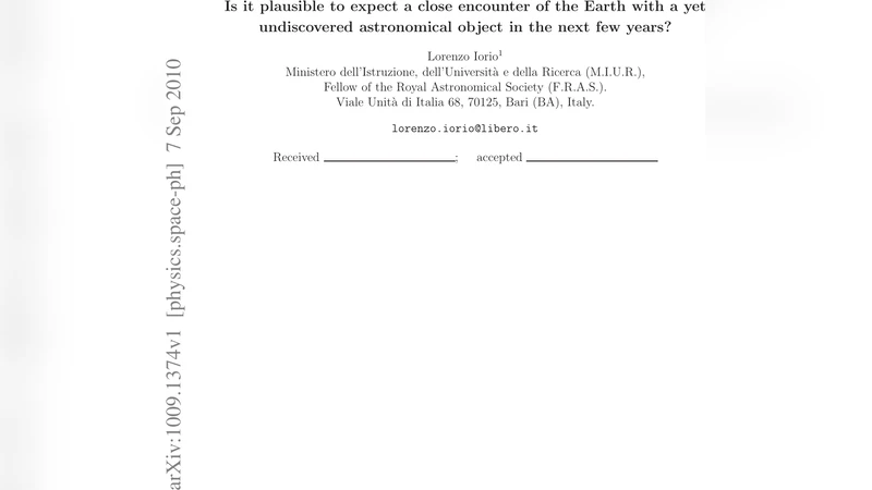 Is it plausible to expect a close encounter of the Earth with a yet   undiscovered astronomical object in the next few years?