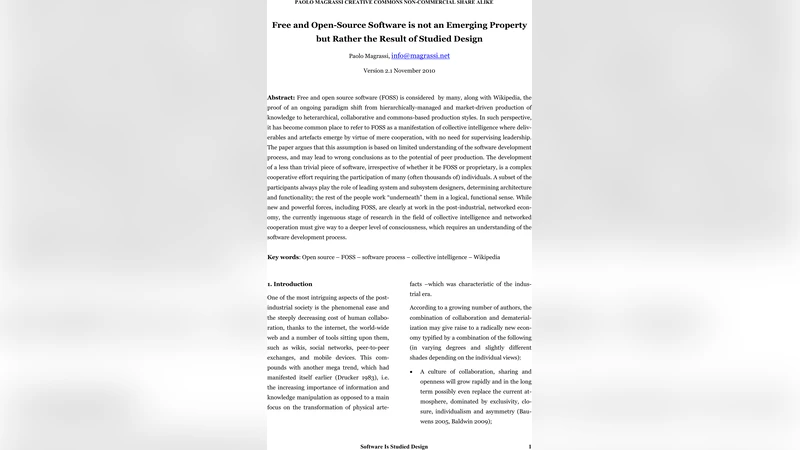 Free and Open-Source Software is not an Emerging Property but Rather the   Result of Studied Design