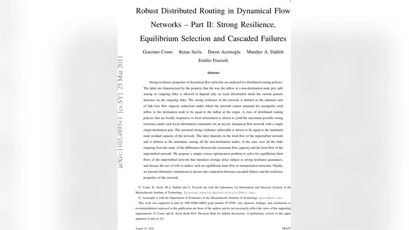 Robust Distributed Routing in Dynamical Flow Networks - Part II: Strong   Resilience, Equilibrium Selection and Cascaded Failures