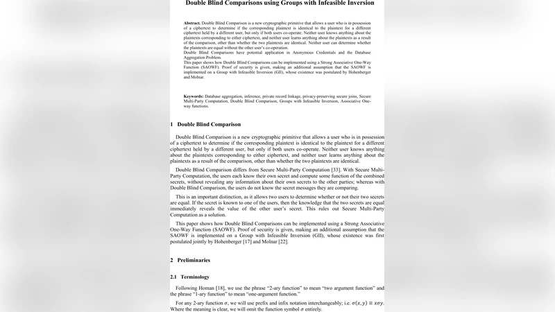 Double Blind Comparisons using Groups with Infeasible Inversion