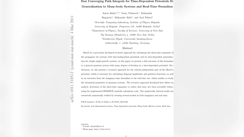 Fast Converging Path Integrals for Time-Dependent Potentials II:   Generalization to Many-body Systems and Real-Time Formalism