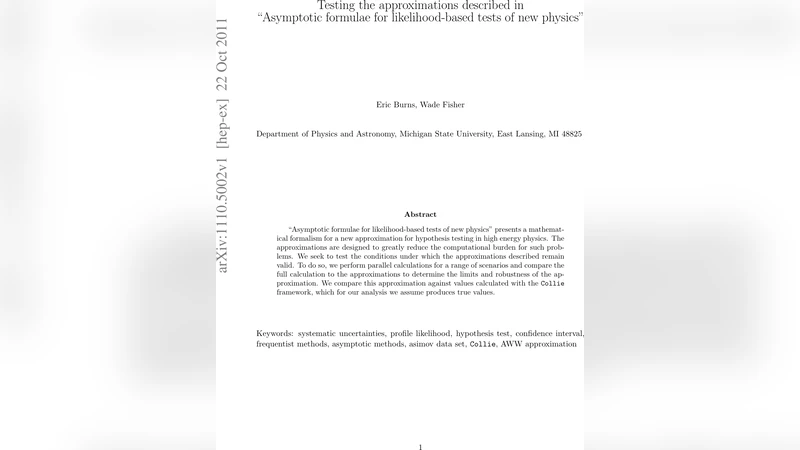 Testing the approximations described in "Asymptotic formulae for   likelihood-based tests of new physics"