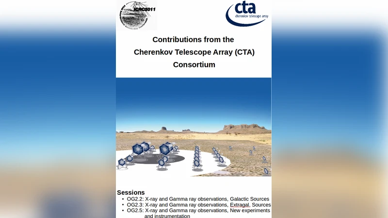 Contributions from the Cherenkov Telescope Array (CTA) Consortium to the   ICRC 2011