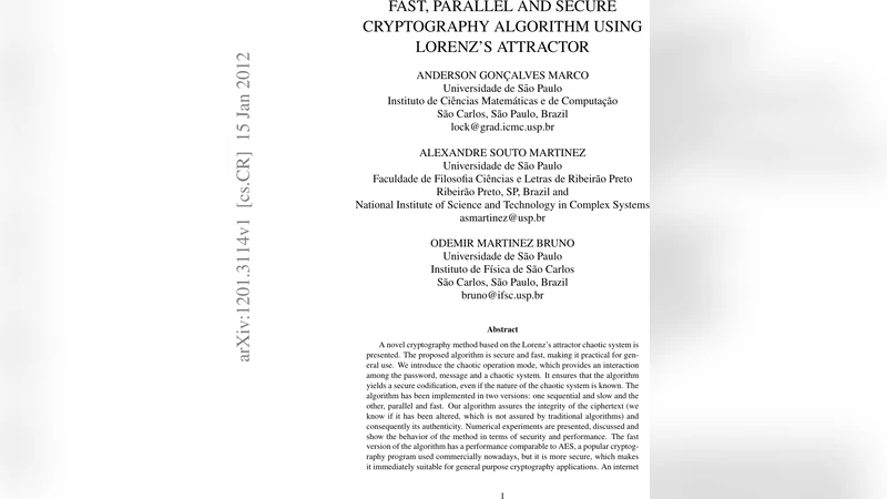 Fast, parallel and secure cryptography algorithm using Lorenzs   attractor