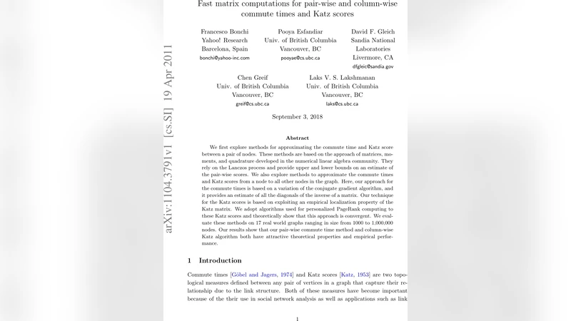 Fast matrix computations for pair-wise and column-wise commute times and   Katz scores