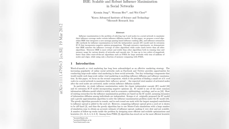 IRIE: Scalable and Robust Influence Maximization in Social Networks