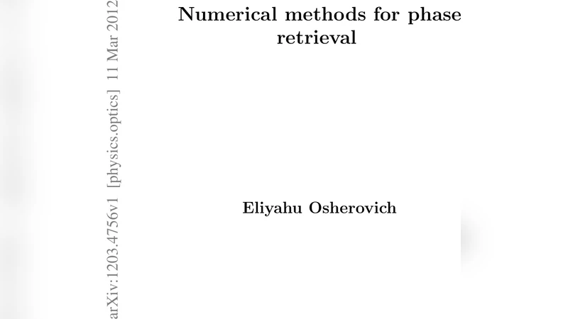 Numerical methods for phase retrieval