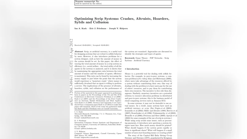 Optimizing Scrip Systems: Crashes, Altruists, Hoarders, Sybils and   Collusion