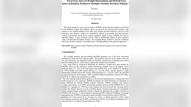 Novel Grey Interval Weight Determining and Hybrid Grey Interval Relation   Method in Multiple Attribute Decision-Making