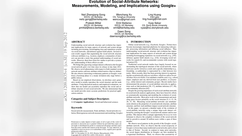Evolution of Social-Attribute Networks: Measurements, Modeling, and   Implications using Google+