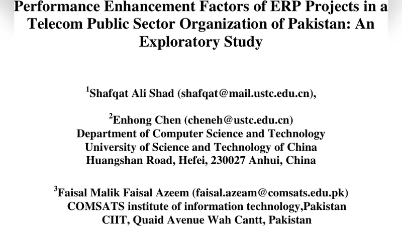 Performance Enhancement Factors of ERP Projects in a Telecom Public   Sector Organization of Pakistan : An Exploratory Study