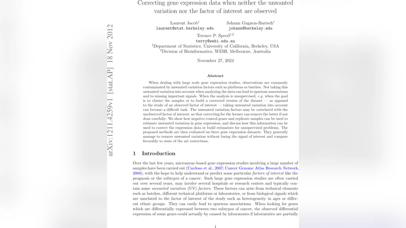 Correcting gene expression data when neither the unwanted variation nor   the factor of interest are observed