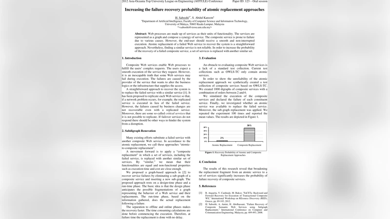 Increasing the failure recovery probability of atomic replacement   approaches