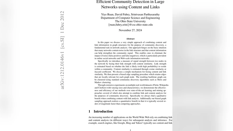 Efficient Community Detection in Large Networks using Content and Links