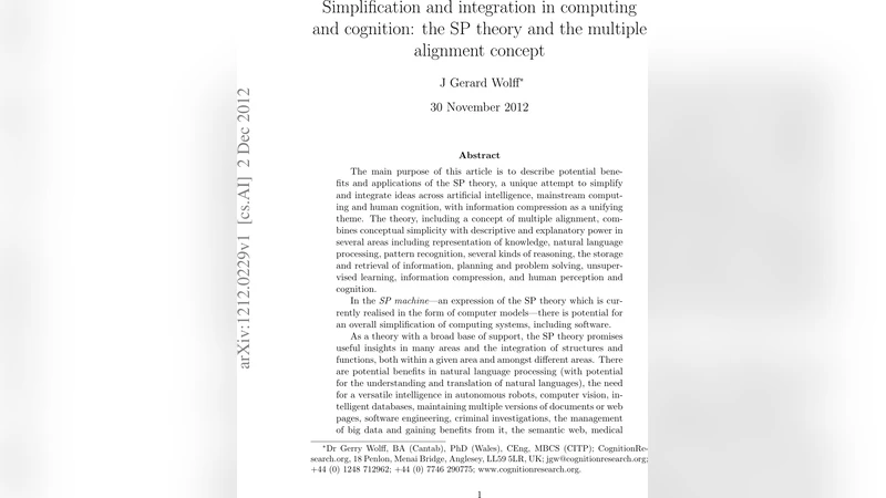 Simplification and integration in computing and cognition: the SP theory   and the multiple alignment concept