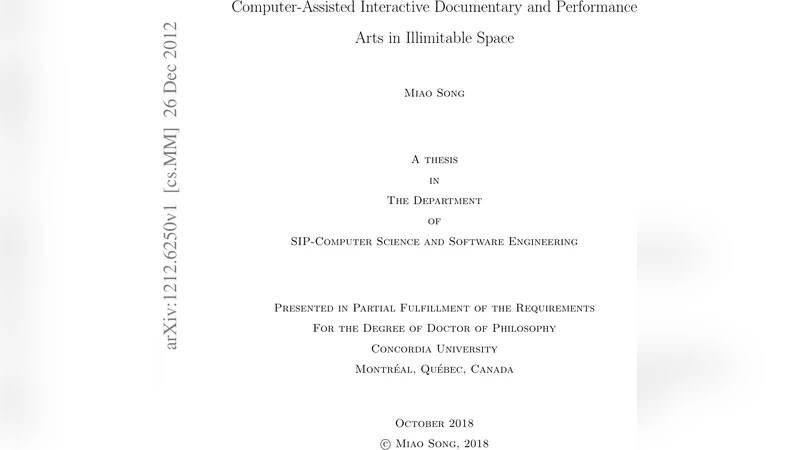 Computer-Assisted Interactive Documentary and Performance Arts in   Illimitable Space