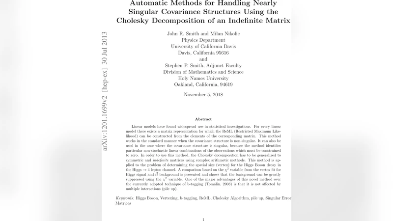 Automatic Methods for Handling Nearly Singular Covariance Structures   Using the Cholesky Decomposition of an Indefinite Matrix