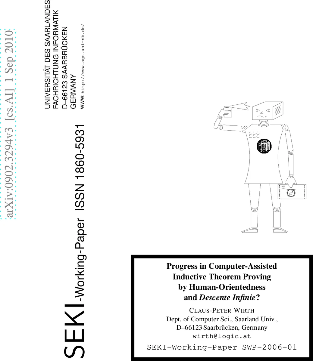 Progress in Computer-Assisted Inductive Theorem Proving by   Human-Orientedness and Descente Infinie?