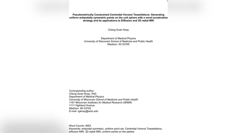 Pseudometrically Constrained Centroidal Voronoi Tessellations:   Generating uniform antipodally symmetric points on the unit sphere with a   novel acceleration strategy and its applications to Diffusion and 3D radial   MRI
