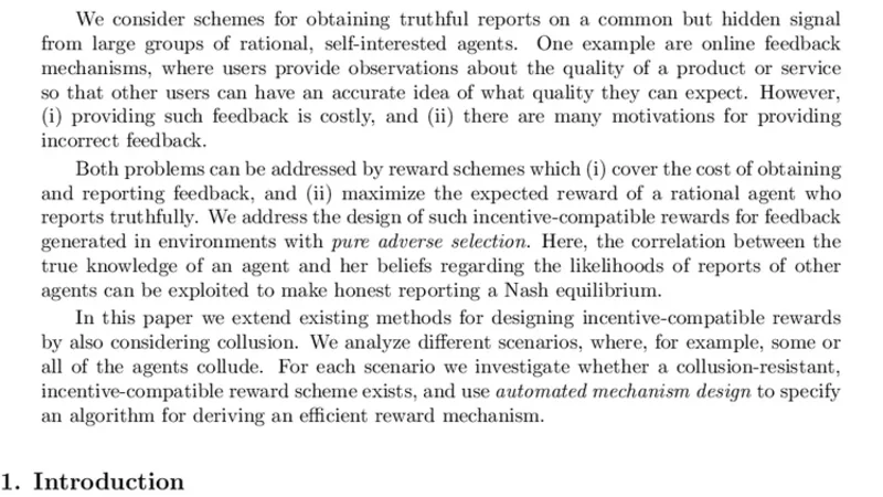 Mechanisms for Making Crowds Truthful